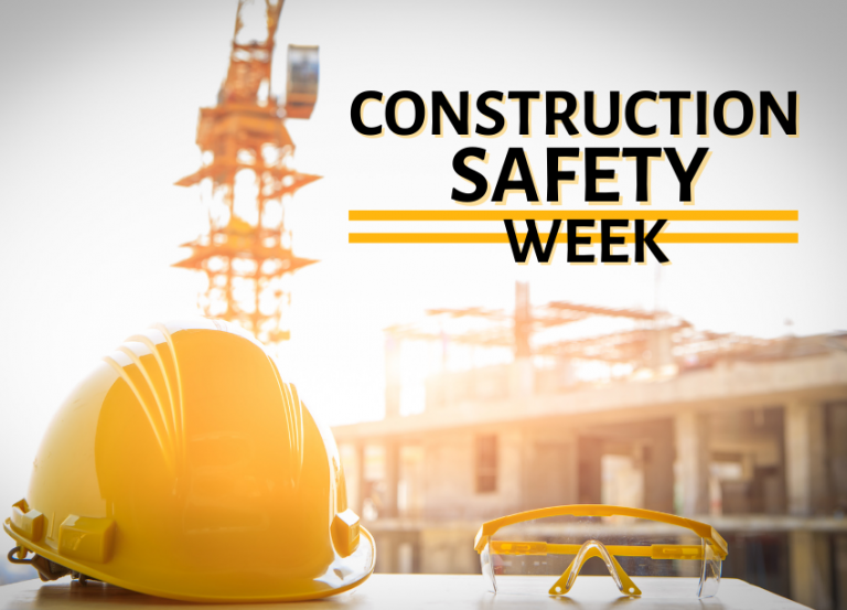 National Construction Safety Week