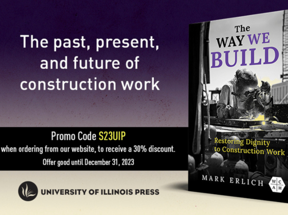"The Way We Build: Restoring Dignity to Construction Work"